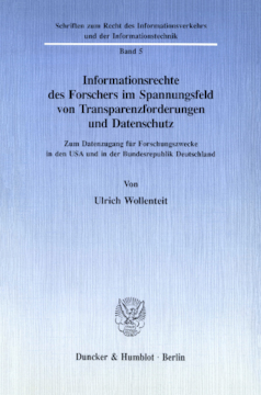 Informationsrechte des Forschers im Spannungsfeld von Transparenzforderungen und Datenschutz Informationsrechte des Forschers im Spannungsfeld von Transparenzforderungen und Datenschutz