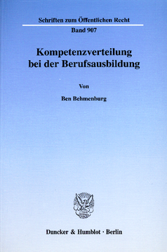 Kompetenzverteilung bei der Berufsausbildung Kompetenzverteilung bei der Berufsausbildung