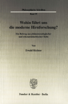 Wohin führt uns die moderne Hirnforschung? Wohin führt uns die moderne Hirnforschung?