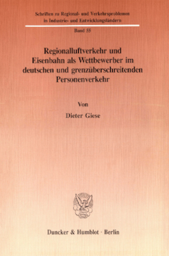 Regionalluftverkehr und Eisenbahn als Wettbewerber im deutschen und grenzüberschreitenden Personenverkehr Regionalluftverkehr und Eisenbahn als Wettbewerber im deutschen und grenzüberschreitenden Personenverkehr