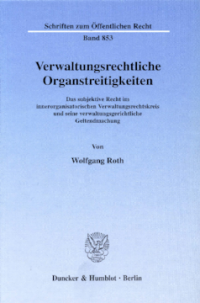 Verwaltungsrechtliche Organstreitigkeiten