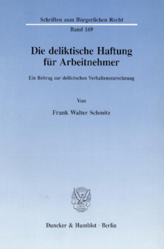 Die deliktische Haftung für Arbeitnehmer Die deliktische Haftung für Arbeitnehmer