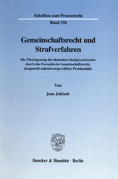 Gemeinschaftsrecht und Strafverfahren Gemeinschaftsrecht und Strafverfahren