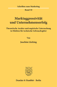 Marktaggressivität und Unternehmenserfolg Marktaggressivität und Unternehmenserfolg