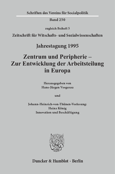 Zentrum und Peripherie - Zur Entwicklung der Arbeitsteilung in Europa