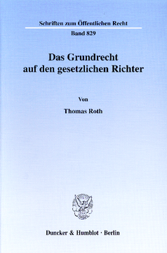 Das Grundrecht auf den gesetzlichen Richter Das Grundrecht auf den gesetzlichen Richter