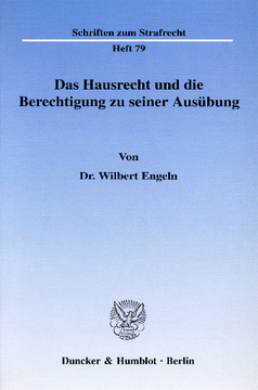 Das Hausrecht und die Berechtigung zu seiner Ausübung Das Hausrecht und die Berechtigung zu seiner Ausübung
