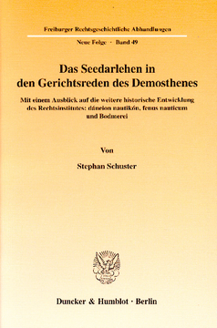 Das Seedarlehen in den Gerichtsreden des Demosthenes Das Seedarlehen in den Gerichtsreden des Demosthenes
