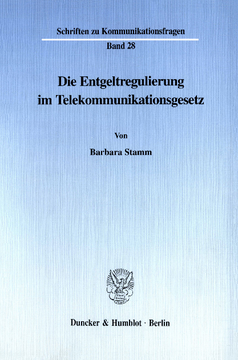 Die Entgeltregulierung im Telekommunikationsgesetz Die Entgeltregulierung im Telekommunikationsgesetz