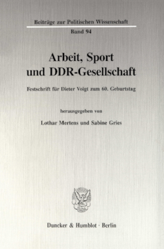 Arbeit, Sport und DDR-Gesellschaft Arbeit, Sport und DDR-Gesellschaft