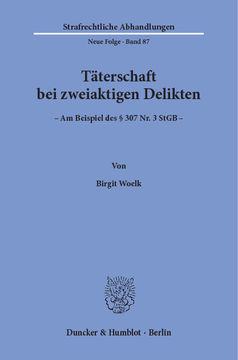 Täterschaft bei zweiaktigen Delikten Täterschaft bei zweiaktigen Delikten