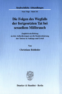 Die Folgen des Wegfalls der fortgesetzten Tat bei sexuellem Mißbrauch Die Folgen des Wegfalls der fortgesetzten Tat bei sexuellem Mißbrauch