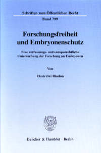 Forschungsfreiheit und Embryonenschutz