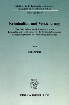 Kriminalität und Versicherung Kriminalität und Versicherung