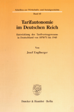 Tarifautonomie im Deutschen Reich Tarifautonomie im Deutschen Reich