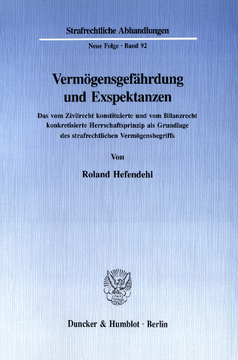 Vermögensgefährdung und Exspektanzen Vermögensgefährdung und Exspektanzen