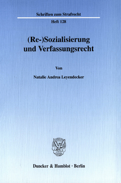 (Re-)Sozialisierung und Verfassungsrecht (Re-)Sozialisierung und Verfassungsrecht