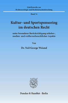 Kultur- und Sportsponsoring im deutschen Recht Kultur- und Sportsponsoring im deutschen Recht