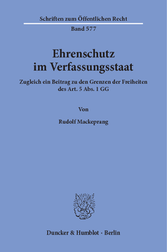 Ehrenschutz im Verfassungsstaat Ehrenschutz im Verfassungsstaat