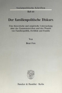 Der familienpolitische Diskurs Der familienpolitische Diskurs