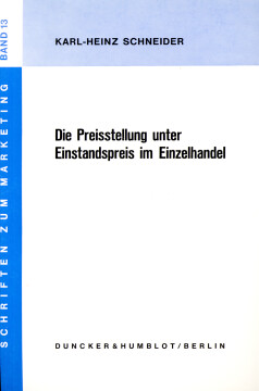 Die Preisstellung unter Einstandspreis im Einzelhandel Die Preisstellung unter Einstandspreis im Einzelhandel