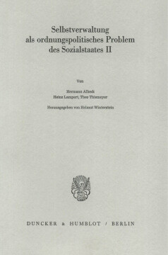 Selbstverwaltung als ordnungspolitisches Problem des Sozialstaates II Selbstverwaltung als ordnungspolitisches Problem des Sozialstaates II