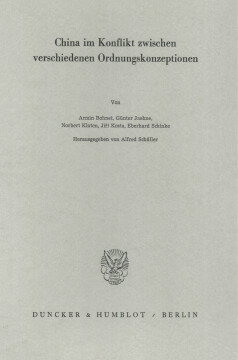China im Konflikt zwischen verschiedenen Ordnungskonzeptionen China im Konflikt zwischen verschiedenen Ordnungskonzeptionen