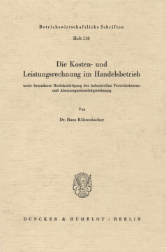 Die Kosten- und Leistungsrechnung im Handelsbetrieb Die Kosten- und Leistungsrechnung im Handelsbetrieb