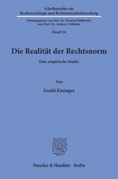 Die Realität der Rechtsnorm Die Realität der Rechtsnorm