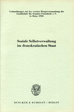 Soziale Selbstverwaltung im demokratischen Staat Soziale Selbstverwaltung im demokratischen Staat