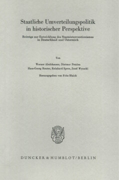 Staatliche Umverteilungspolitik in historischer Perspektive Staatliche Umverteilungspolitik in historischer Perspektive