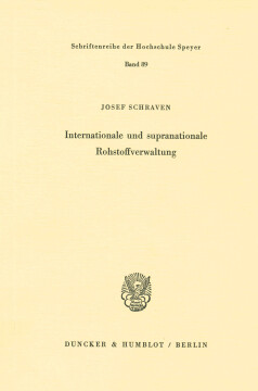 Internationale und supranationale Rohstoffverwaltung Internationale und supranationale Rohstoffverwaltung
