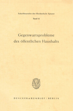 Gegenwartsprobleme des öffentlichen Haushalts Gegenwartsprobleme des öffentlichen Haushalts