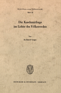 Die Kaschmirfrage im Lichte des Völkerrechts Die Kaschmirfrage im Lichte des Völkerrechts