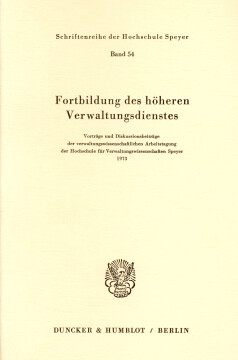 Fortbildung des höheren Verwaltungsdienstes Fortbildung des höheren Verwaltungsdienstes