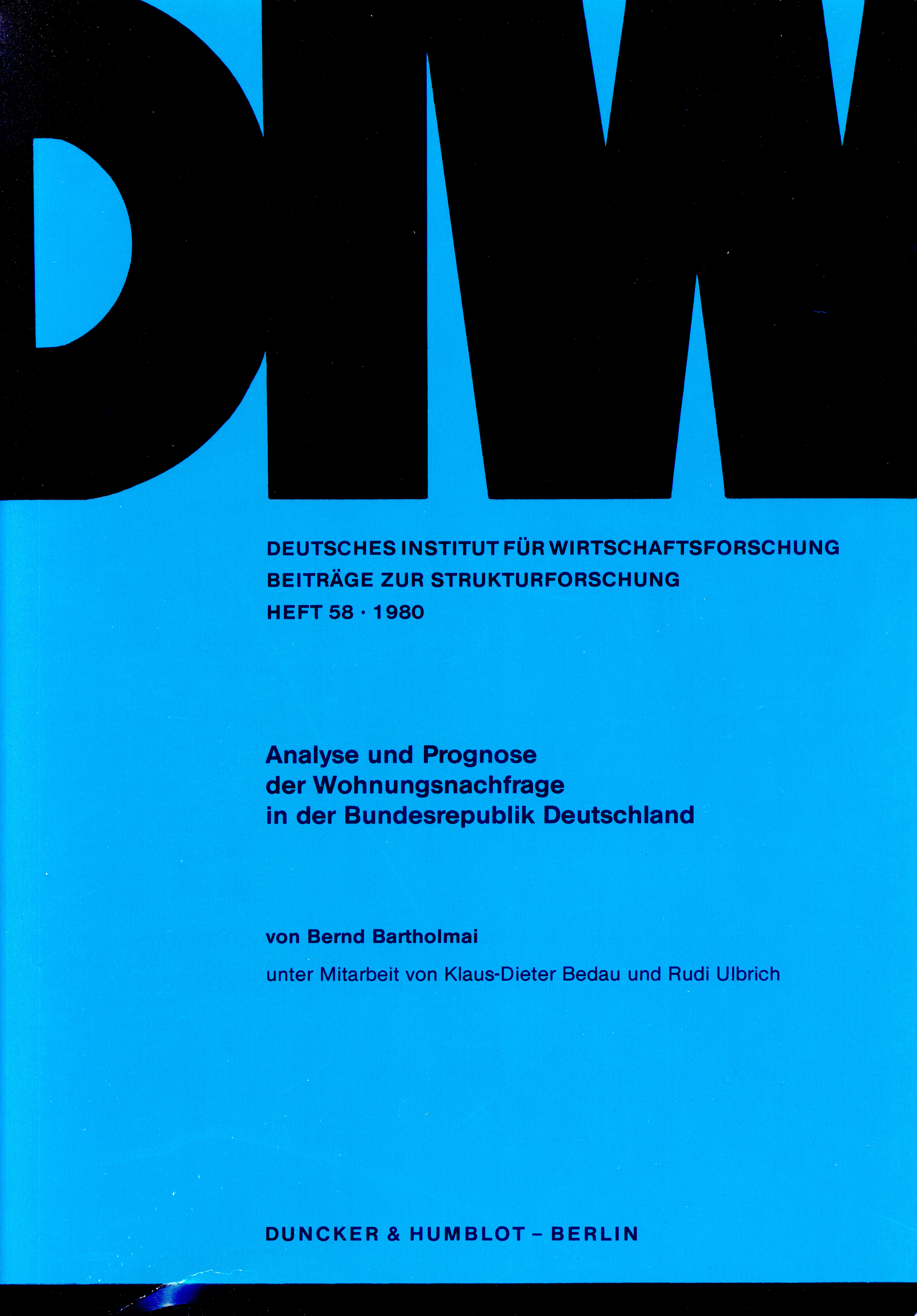 Analyse und Prognose der Wohnungsnachfrage in der Bundesrepublik Deutschland
