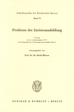 Probleme der Juristenausbildung Probleme der Juristenausbildung
