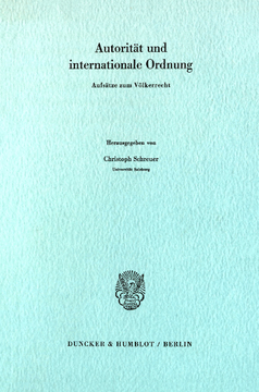 Autorität und internationale Ordnung Autorität und internationale Ordnung