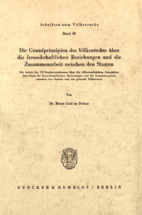 Die Grundprinzipien des Völkerrechts über die freundschaftlichen Beziehungen und die Zusammenarbeit zwischen den Staaten