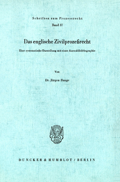Das englische Zivilprozeßrecht Das englische Zivilprozeßrecht