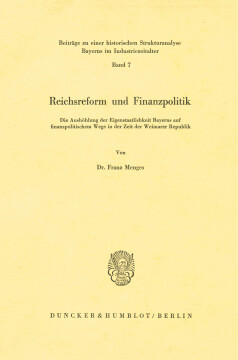 Reichsreform und Finanzpolitik Reichsreform und Finanzpolitik