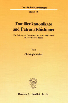 Familienkanonikate und Patronatsbistümer Familienkanonikate und Patronatsbistümer
