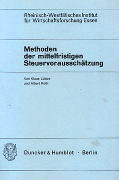 Methoden der mittelfristigen Steuervorausschätzung Methoden der mittelfristigen Steuervorausschätzung