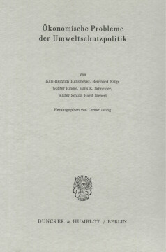 Ökonomische Probleme der Umweltschutzpolitik Ökonomische Probleme der Umweltschutzpolitik
