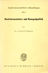 Marktformenlehre und Monopolpolitik