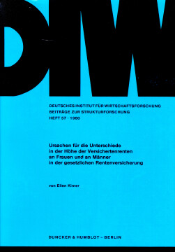 Ursachen für die Unterschiede in der Höhe der Versichertenrenten an Frauen und an Männer in der gesetzlichen Rentenversicherung Ursachen für die Unterschiede in der Höhe der Versichertenrenten an Frauen und an Männer in der gesetzlichen Rentenversicherung