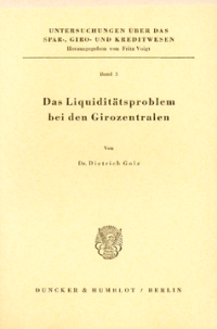 Das Liquiditätsproblem bei den Girozentralen