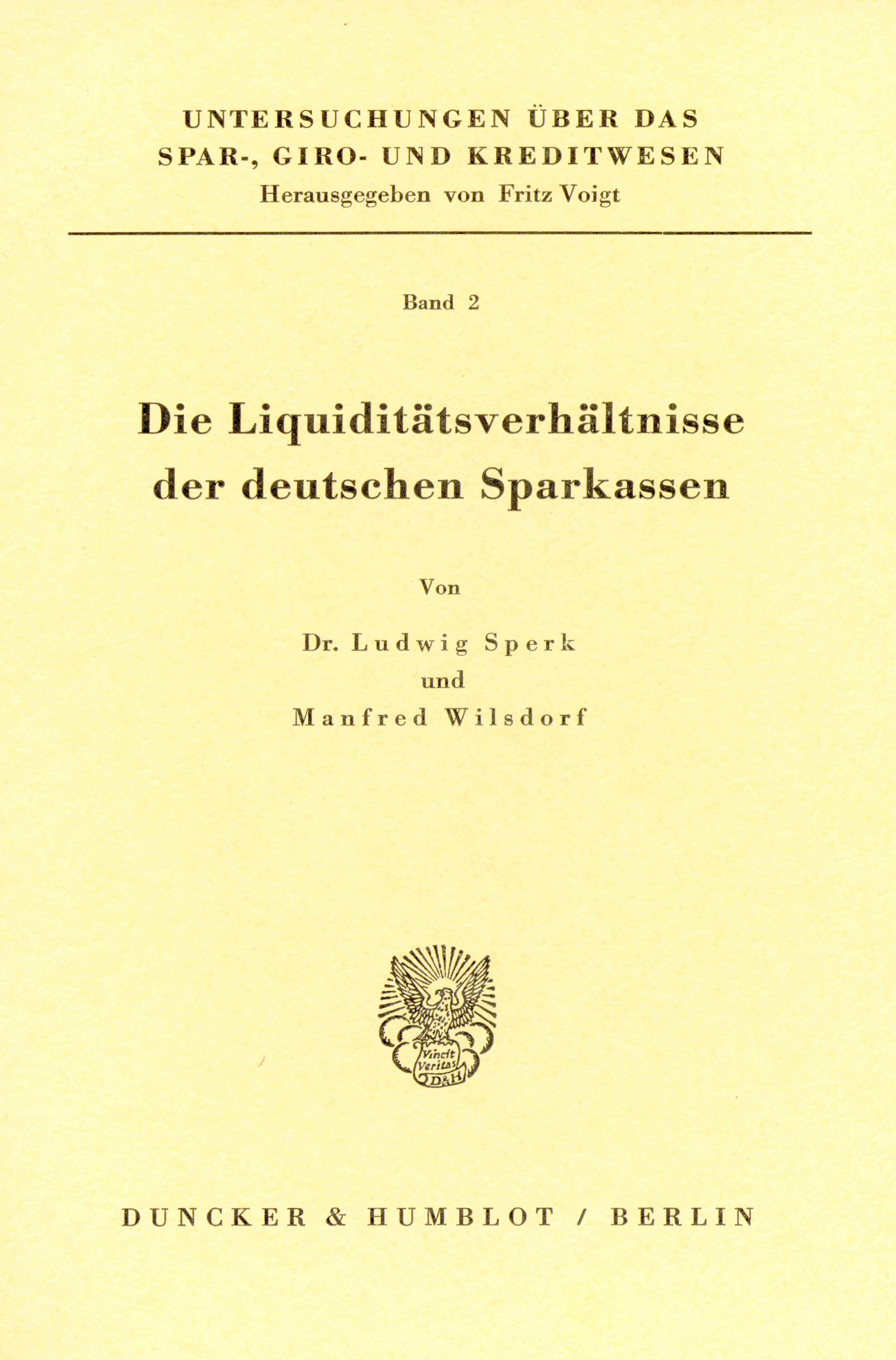 Die Liquiditätsverhältnisse der deutschen Sparkassen