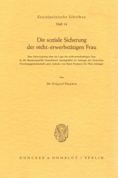 Die soziale Sicherung der nicht-erwerbstätigen Frau Die soziale Sicherung der nicht-erwerbstätigen Frau