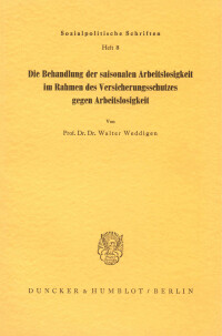 Die Behandlung der saisonalen Arbeitslosigkeit im Rahmen des Versicherungsschutzes gegen Arbeitslosigkeit